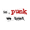 in punk we trust