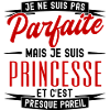 pas parfaite mais princesse