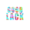 GOOD LACK -Painter Saying