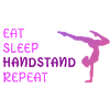 Eat Sleep Handstand Repeat
