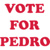 Vote for Pedro