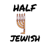 HEBREW / ISRAELITE / JEW: Half Jewish