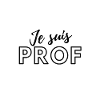 Je suis PROF