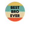 Bestes Bro Ever Design