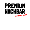 Premium Nachbar 100% tested quality