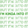 H Styles Kiwi Lyrics But I'm Into It (green)