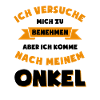 Ich versuche mich zu benehmen Onkel