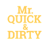 "Quick and Dirty" | Programming, Developer
