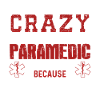 Paramedic Crazy Paramedic