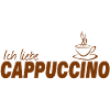 Ich liebe CAPPUCCINO