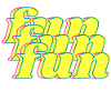 fun