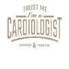 I'm a Cardiologist
