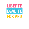Liberté Égalité FCK AFD shirt