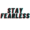 Stay fearless - motivation