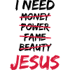 I need Jesus