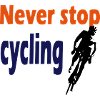 Always keep cycling