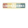 Leberkäsjunkie Leberkäse Geschenk