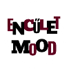Enculet mood
