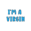 I m A Virgin