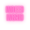 Indeed Ingrid - best slogan