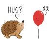 Hug? No!