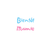 Bientôt Mamie