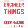 Engineer Gift - Engineer