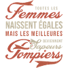 FEMME SAPEUR POMPIER Cadeau