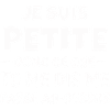 je suis petite