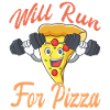 "Will Run For Pizza"