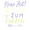 Tanzen Spruch lustig