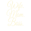 Wife mom boss