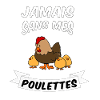 Never without my chickens!