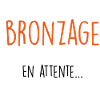 bronzage en attente