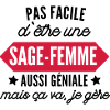 sage-femme et géniale
