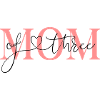 Mom of three! -personalizable