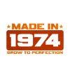 Made in 1974 Growing to perfection