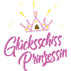 Glücksschiss Prinzessin 1