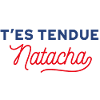 T'es tendue Natacha