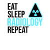 Eat Sleep Radiology Repeat