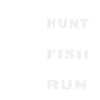 chasser, pêcher, courir