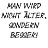Man wird nicht älter...