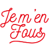 Je m'en fous