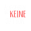 Aufgeben Ist Keine Option