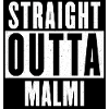 Straight Outta Malmi