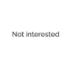 Not interested