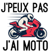 J'peux pas j'ai moto