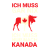 Ich muss nur nach Kanada
