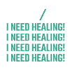 I Need Healing
