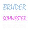 Stolzer Bruder Geschwister Geschenkidee Schwester